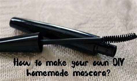 How to make your own DIY homemade mascara?