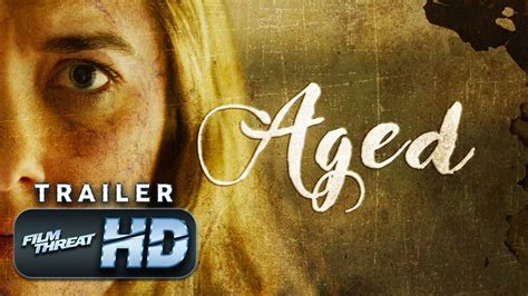 AGED | Official HD Trailer (2023) | HORROR-THRILLER | Film Threat Trailers - YouTube