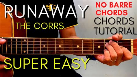 THE CORRS - RUNAWAY Chords (EASY GUITAR TUTORIAL) for Acoustic Cover ...