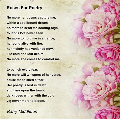 Roses For Poetry by Barry Middleton - Roses For Poetry Poem