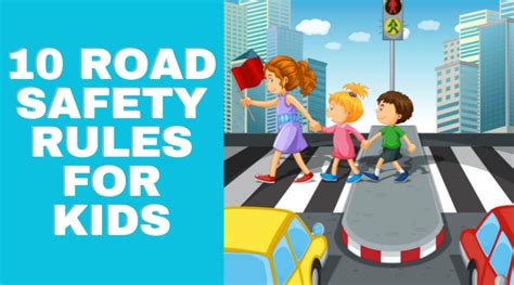 10 Road Safety Rules for Kids-Traffic Rules Kids Should Know