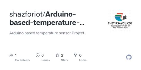 GitHub - shazforiot/Arduino-based-temperature-sensor-Project: Arduino based temperature sensor ...