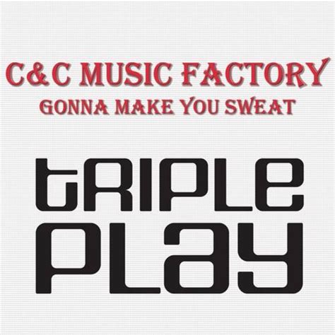 Gonna Make You Sweat (Everybody Dance Now) - Radio Mix by C+C Music ...