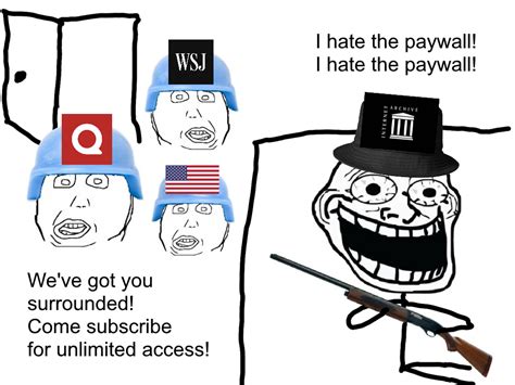 I HATE THE PAYWALL! I HATE THE PAYWALL! | I Hate the Antichrist | Know Your Meme