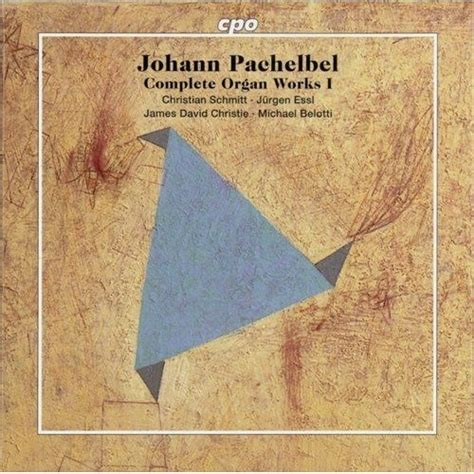 Pachelbel - Complete Organ Works I | Johann Pachelbel | Compositions