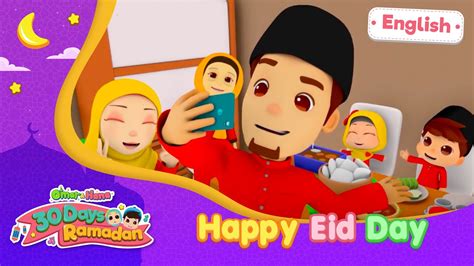 Happy Eid Day | Omar & Hana English - YouTube