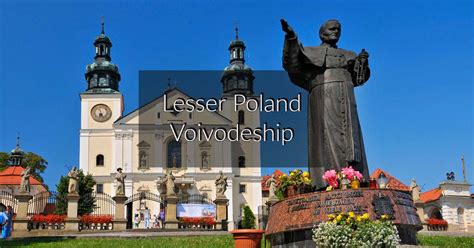 Lesser Poland Voivodeship - Poland Travel Expert