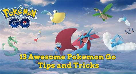 13 Awesome Pokemon Go Tips and Tricks - Unbanster