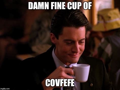 Twin Peaks Coffee Latest Memes - Imgflip