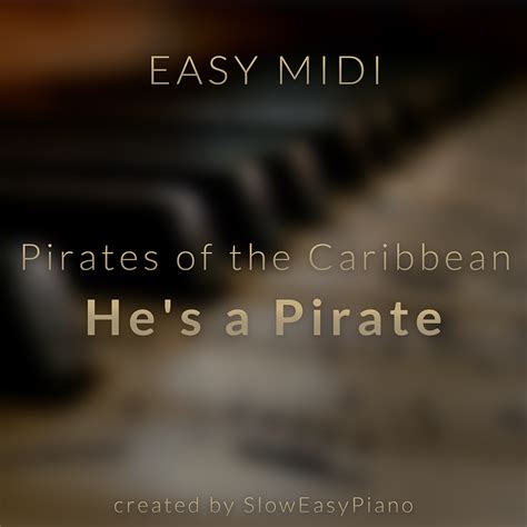 Pirates of the Caribbean - He's a Pirate (EASY) (MIDI) - Claivert's Piano x SlowEasyPiano