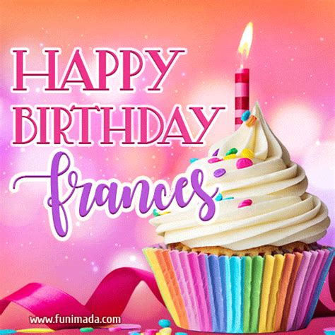 Happy Birthday Frances - Lovely Animated GIF | Funimada.com