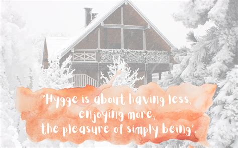 20 hygge quotes that will inspire you to live a happier life - Danish Mom