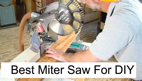 The 5 Best Miter Saw For DIY (Compound Sliding Miter Saw)