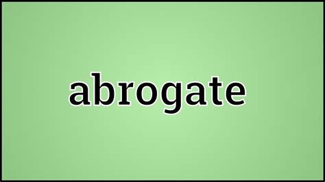 What Abrogate Means - YouTube