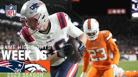 New England Patriots vs. Denver Broncos | 2023 Week 16 Game Highlights - Win Big Sports