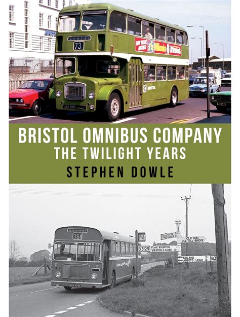 Bristol Omnibus Company - Amberley Publishing