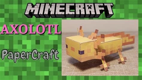 030 - Minecraft - Axolotl PaperCraft Model 🙂 - YouTube