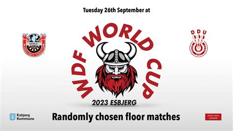 WDF World Cup 2023 in Esbjerg Tuesday - Denmark - Randomly chosen floor ...