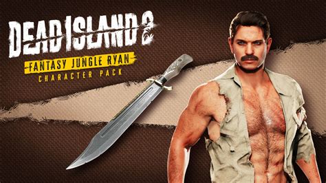 Dead Island 2 Character Pack - Jungle Fantasy Ryan - Epic Games Store