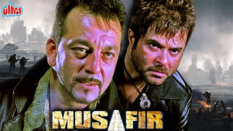 Anil Kapoor & Sanjay Dutt Blockbuster Hindi Action Movie | Musafir Full ...