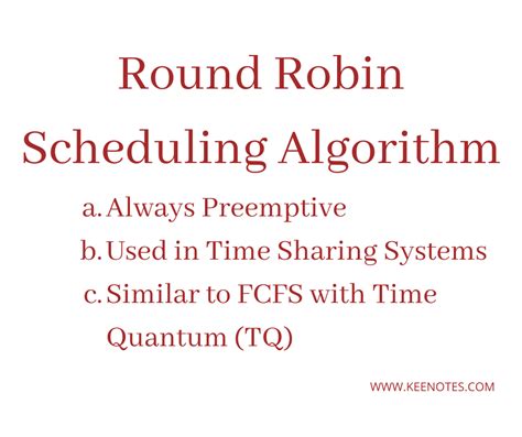 Round Robin Scheduling Algorithm - KEY NOTES