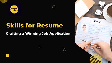 Skills for Resume: Crafting a Winning Job Application