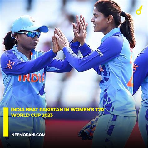 India beat Pakistan in Women’s T20 World Cup 2023 in 2023 | World cup ...