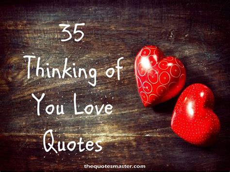 35 BEST Thinking of You LOVE Quotes | Love yourself quotes, Thinking of you quotes, Thinking of ...