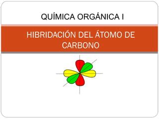 Hibridacion del atomo de carbono | PPT | Descarga Gratuita