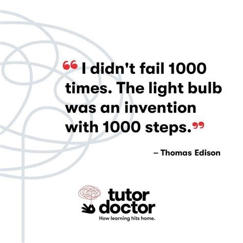 Thomas Edison Failure Quote | Failure quotes, Doctor quotes, Words