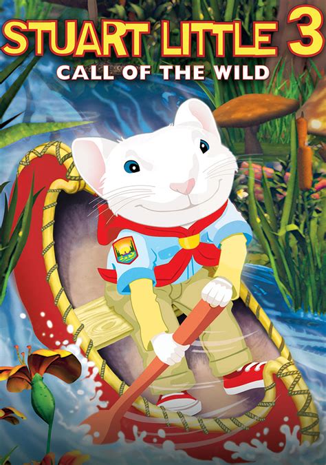 Stuart Little 3: Call of the Wild | Movie fanart | fanart.tv