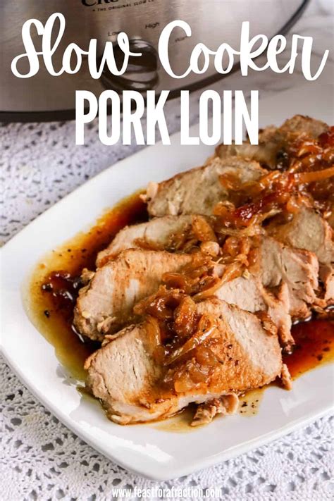 Easy Slow Cooker Balsamic Pork Loin Roast (Crock Pot) - Feast for a ...