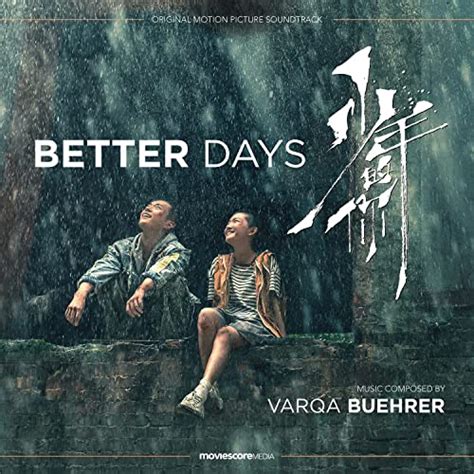 ‘Better Days’ Soundtrack Album Released | Film Music Reporter