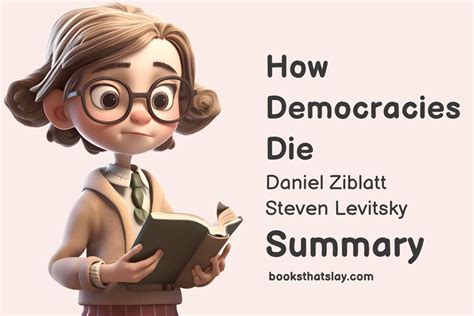 How Democracies Die Summary and Key Lessons