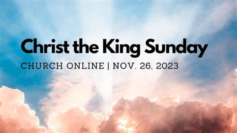 Christ the King Sunday - YouTube