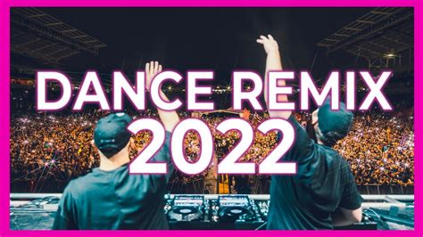 SUMMER DANCE REMIX MIX 2022 - Mashups & Remixes Of Popular Songs 2022 | Club Music Party Remix ...