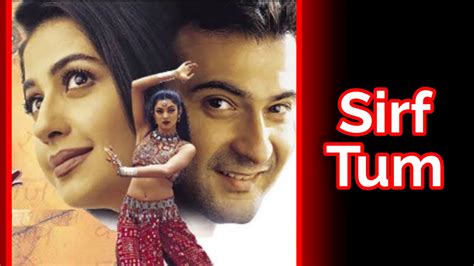 Sirf Tum 1999 Movie Lifetime Worldwide Collection - Bolly Views | Collection Lyrics Reviews News