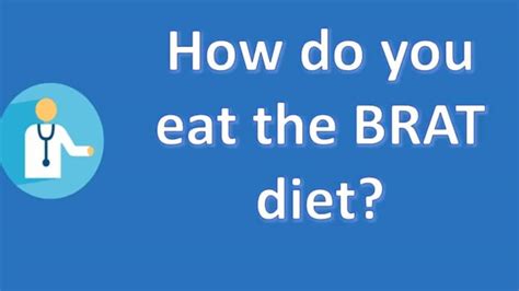 BRAT Diet – For Diarrhea or Weight Loss? (UPDATE: May 2018) | 13 Things ...