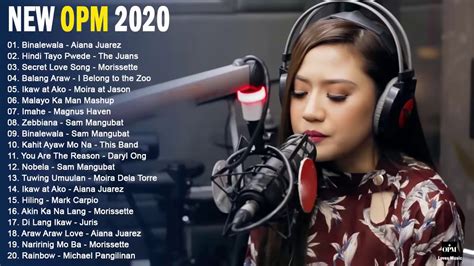 New OPM Love Songs 2020 New Tagalog Songs 2020 Playlist This Band, Juan Karlos, Moira Dela Torre ...