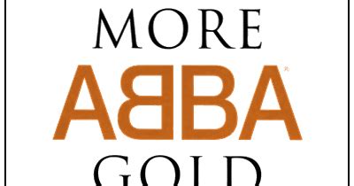 Tosh Berman's Vinyl and CD Collection: ABBA - "More Abba Gold"