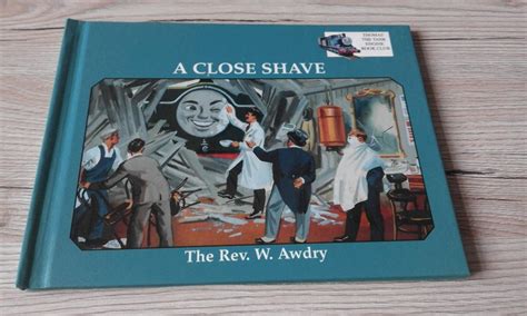 A Close Shave ( Thomas Tank The Engine Book Club ) by The Rev W Awdry: Very Good Hardcover (1995 ...