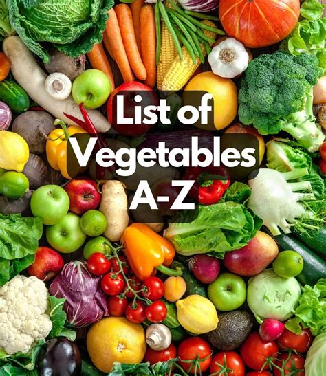 List of Vegetables A-Z - Veggie Desserts