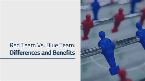 Red Team Vs. Blue Team: Differences and Benefits - Blue Team Alpha