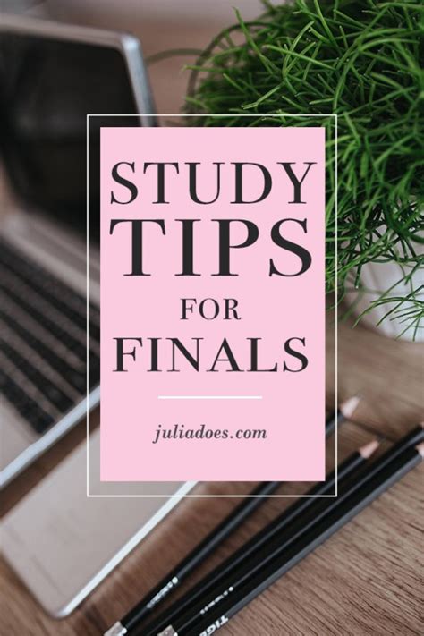 Finals Study Tips - Julia Amodeo