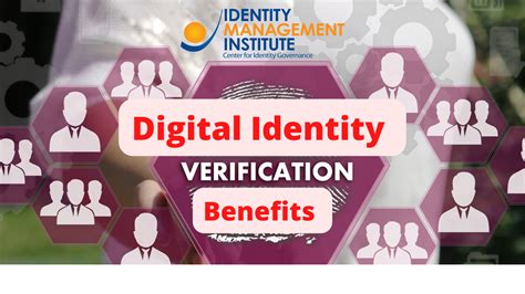 Digital Identity Verification Benefits - Identity Management Institute®