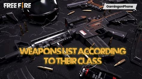 Free Fire: List of all weapons according to their class | GamingonPhone