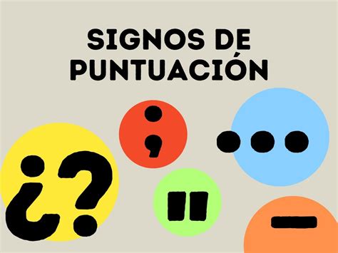 Signos de puntuación: qué son, cuáles son y para qué sirven ...