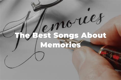 31 Of The Best Songs About Memories And Good Times