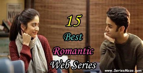 15 Best Romantic Web Series (2020): Must Watch