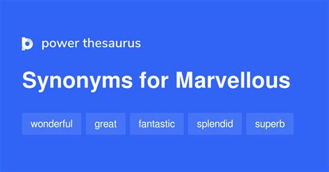 Marvellous synonyms - 1 306 Words and Phrases for Marvellous